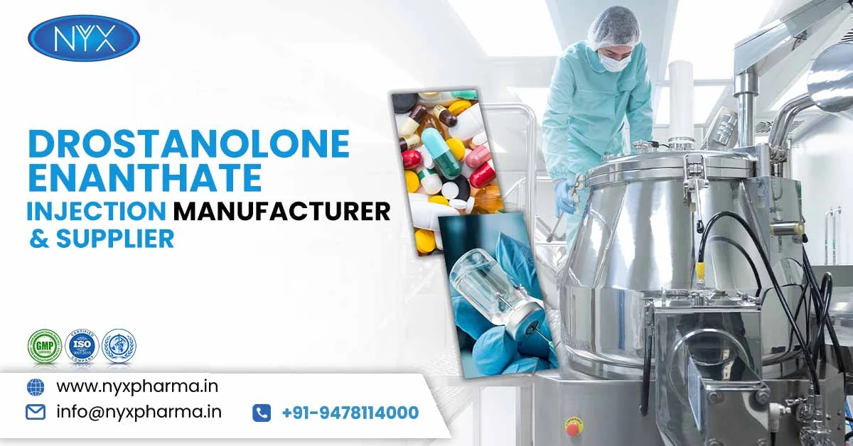drostanolone-enanthate-injection-manufacturer-and-supplier